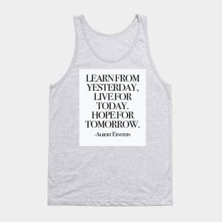 Learn from yesterday Tank Top